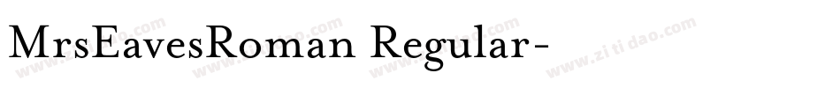 MrsEavesRoman Regular字体转换